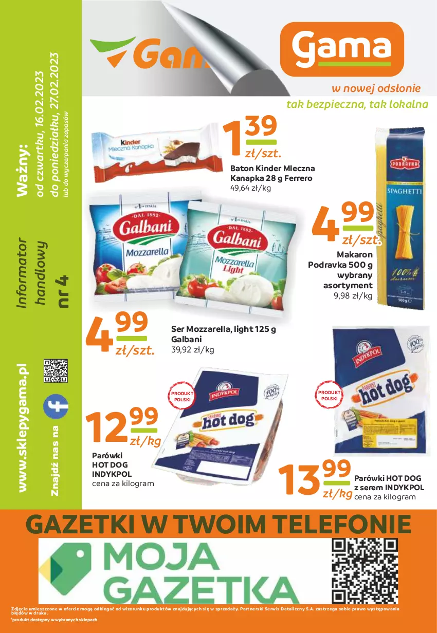 Gazetka promocyjna Gama - Gazetka Gama - ważna 27.02.2023 do 16.02.2024 - strona 12 - produkty: Baton, Ferrero, Galbani, Gra, Hot dog, Kinder, Makaron, Mleczna kanapka, Mozzarella, Parówki, Parówki hot dog, Piec, Podravka, Ser, Telefon