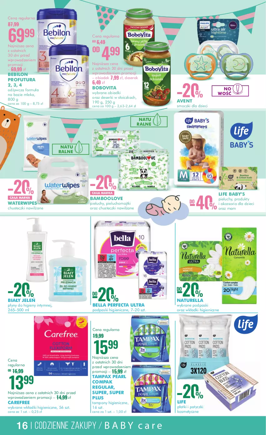 Gazetka promocyjna Super Pharm - Gazetka - ważna 27.06 do 10.07.2024 - strona 16 - produkty: Avent, BEBILON, Bell, Bella, Biały Jeleń, BoboVita, Carefree, Chusteczki, Deser, Dzieci, Majtki, Naturell, Naturella, Patyczki kosmetyczne, Pax, Perfecta, Pieluchomajtki, Pieluchy, Podpaski, Ser, Serek, Tampax, Tampony, Wkładki