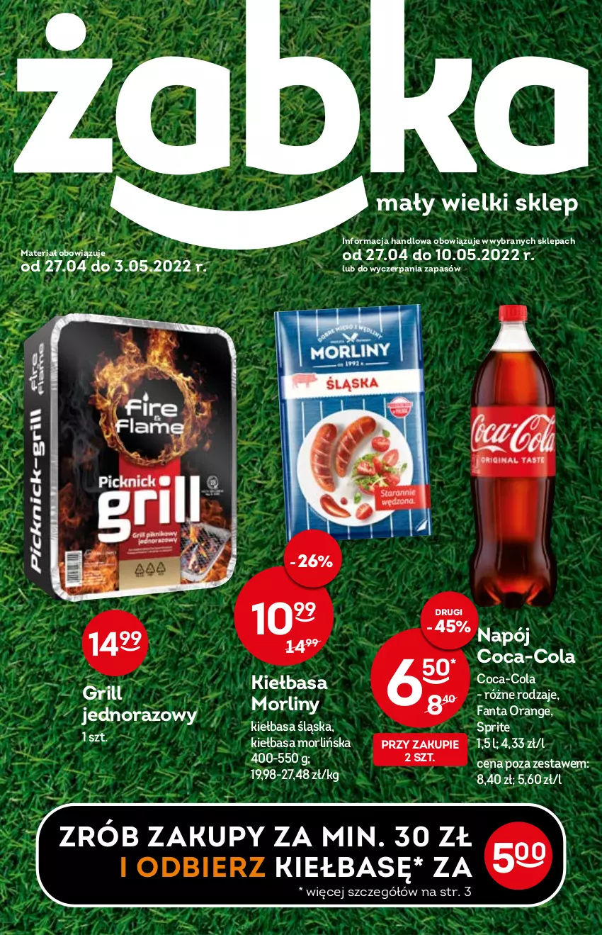 Gazetka promocyjna Żabka - ważna 27.04 do 03.05.2022 - strona 1 - produkty: Coca-Cola, Fa, Fanta, Grill, Kiełbasa, Kiełbasa śląska, Morliny, Napój, Sprite