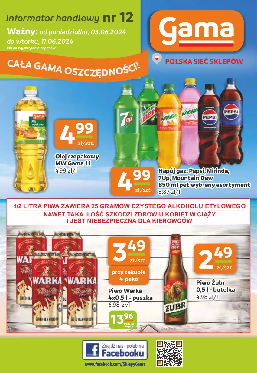 Gazetka promocyjna Gama - Gazetka Gama - ważna 03.06 do 11.06.2024 - strona 1 - produkty: 7up, Fa, Gra, Mirinda, Napój, Olej, Olej rzepakowy, Pepsi, Piec, Piwa, Piwo, Warka