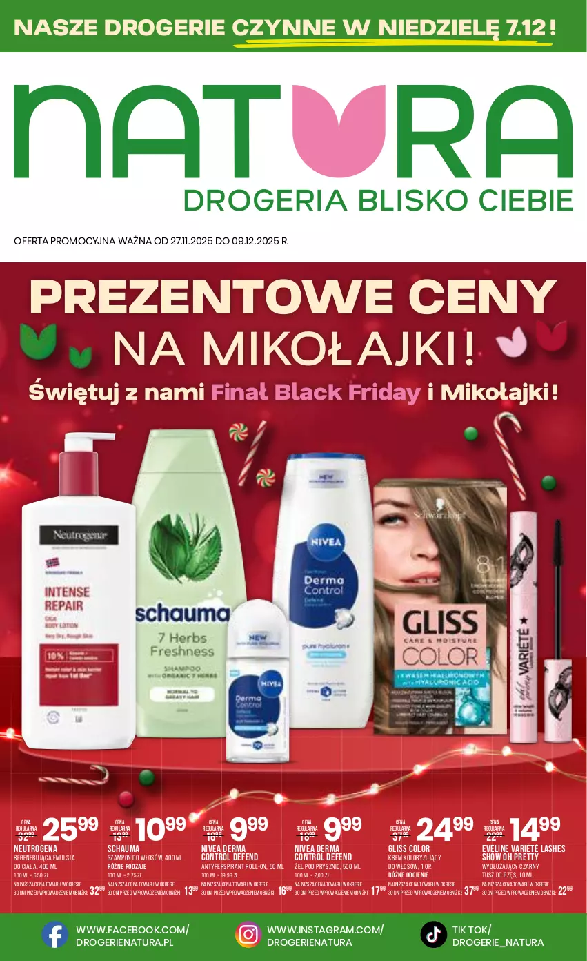 Gazetka promocyjna Drogerie Natura - Gazetka Drogerie Natura - ważna 27.11 do 09.12.2025 - strona 1 - produkty: Antyperspirant, Control, Emulsja, Eveline, Fa, Gra, Krem koloryzujący do włosów, Lack, Neutrogena, Nivea, Schauma, Szampon, Tusz