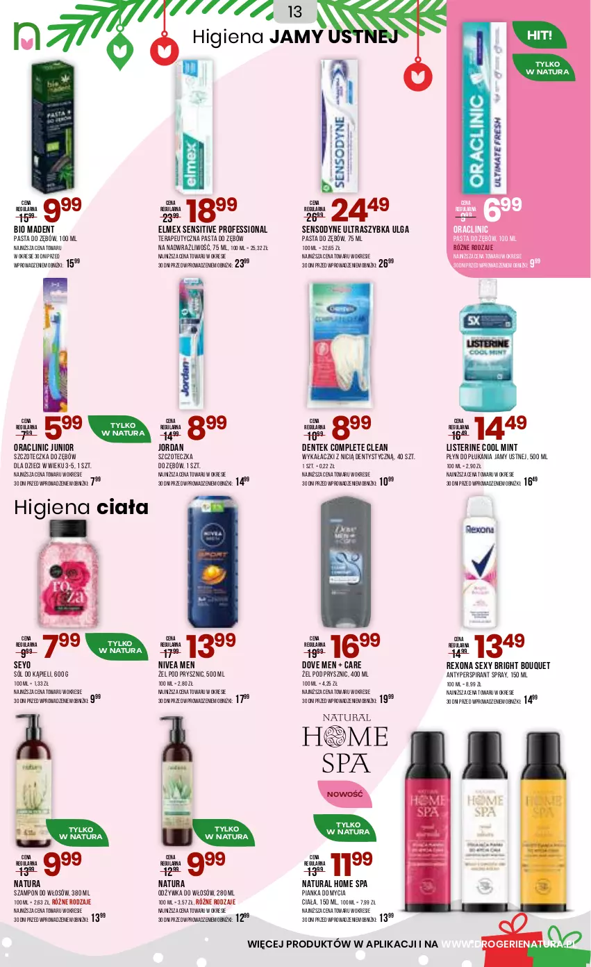 Gazetka promocyjna Drogerie Natura - Gazetka Drogerie Natura - ważna 27.11 do 09.12.2025 - strona 13 - produkty: Antyperspirant, Clin, Dove, Dzieci, Elmex, Higiena jamy ustnej, LG, Listerine, Nivea, Nivea Men, Odżywka, Pasta do zębów, Płyn do płukania, Płyn do płukania jamy ustnej, Rexona, Sensodyne, Sól, Sól do kąpieli, Szampon, Szczoteczka, Szczoteczka do zębów, Tera