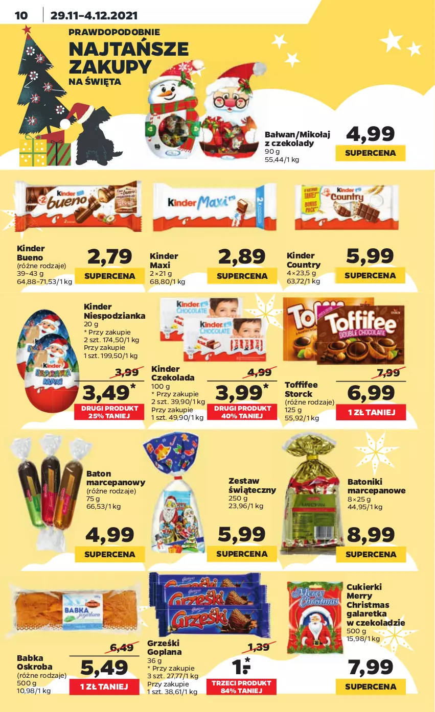 Gazetka promocyjna Netto - Gazetka spożywcza - ważna 29.11 do 04.12.2021 - strona 10 - produkty: Babka, Baton, Baton marcepanowy, Cukier, Cukierki, Czekolada, Gala, Galaretka, Goplana, Grześki, Kinder, Kinder Bueno, LANA, Toffifee, Tonik