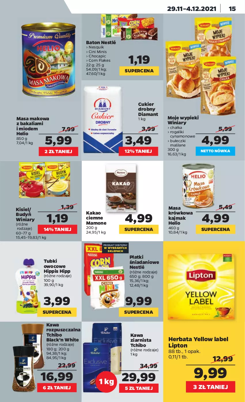 Gazetka promocyjna Netto - Gazetka spożywcza - ważna 29.11 do 04.12.2021 - strona 15 - produkty: Baton, Budyń, Bułeczki, Cini Minis, Corn flakes, Cukier, Danio, Diamant, Helio, Herbata, HiPP, Kakao, Kawa, Kawa rozpuszczalna, Kawa ziarnista, Kisiel, Lack, Lipton, Masa krówkowa, Nesquik, Nestlé, Rogal, Tchibo, Winiary