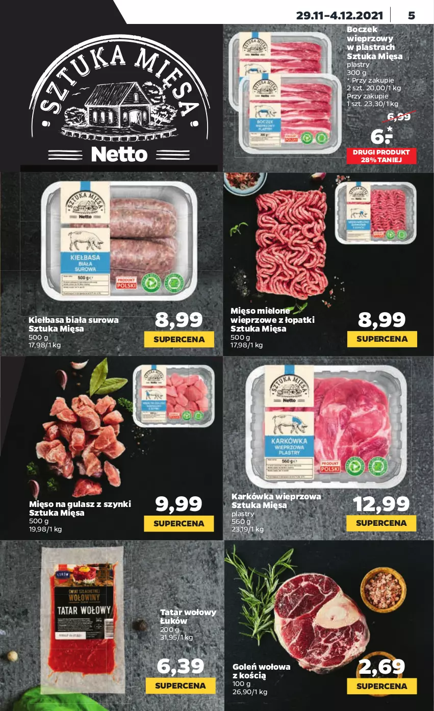 Gazetka promocyjna Netto - Gazetka spożywcza - ważna 29.11 do 04.12.2021 - strona 5 - produkty: Boczek, Boczek wieprzowy, Karkówka wieprzowa, Kiełbasa, Kiełbasa biała, Mięso, Mięso mielone, Mięso na gulasz, Tatar wołowy