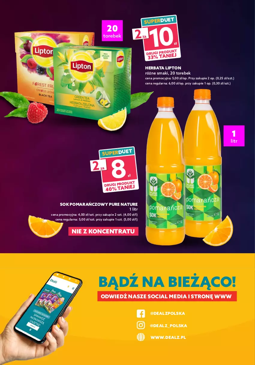 Gazetka promocyjna Dealz - MEGA OKAZJE
czwartek - piątek - sobota - ważna 01.07 do 03.07.2021 - strona 4 - produkty: Herbata, Lipton, Pur, Sok, Sok pomarańczowy