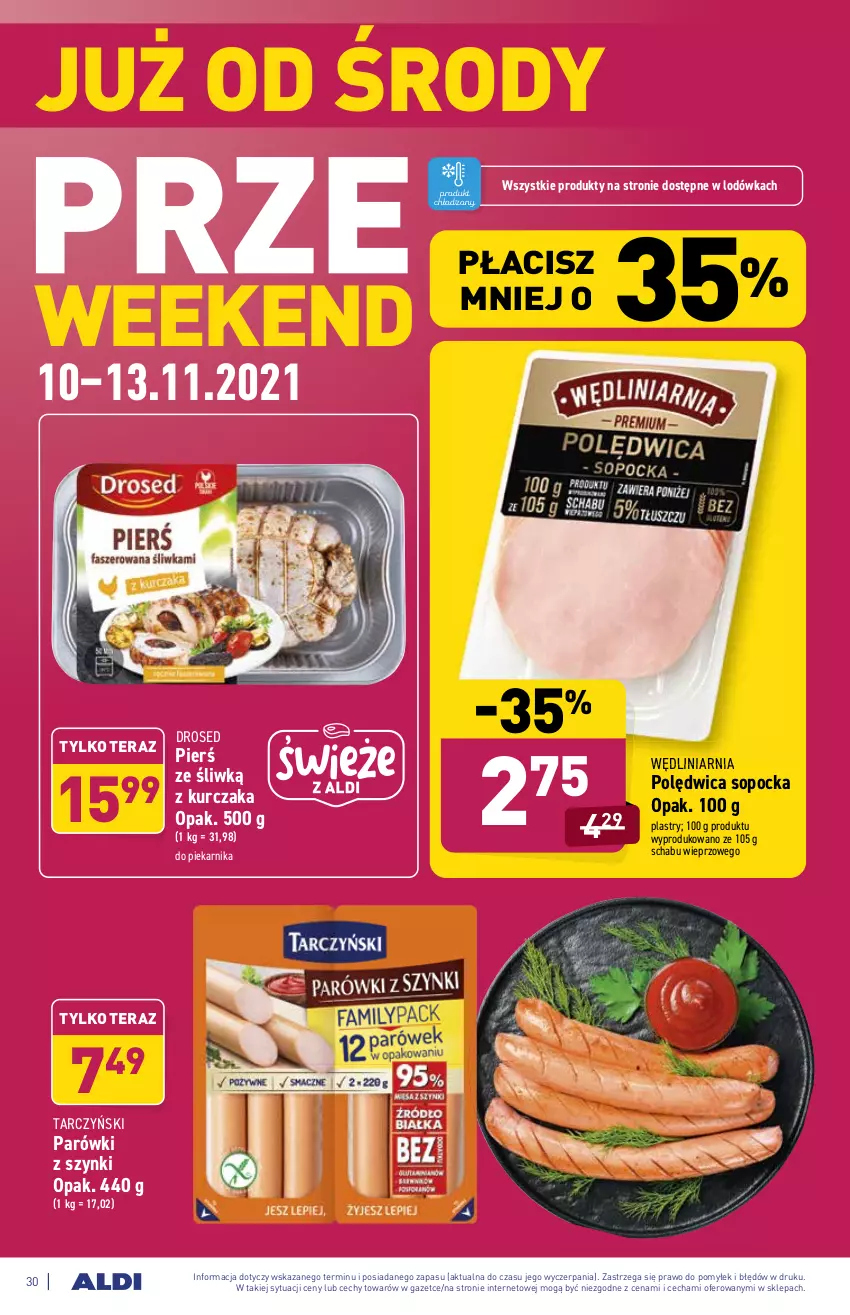 Gazetka promocyjna Aldi - ważna 08.11 do 13.11.2021 - strona 30 - produkty: Kurczak, Lodówka, Parówki, Parówki z szynki, Piekarnik, Polędwica, Tarczyński, Tera