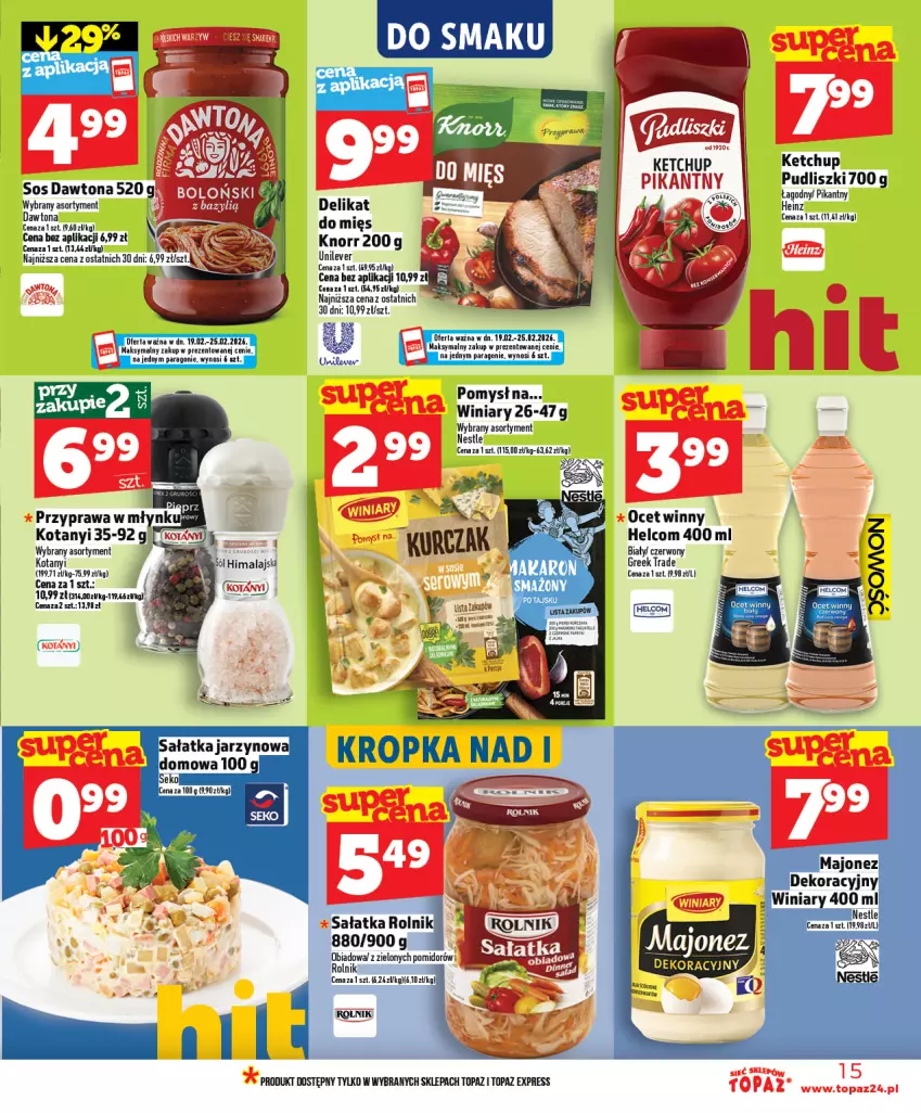 Gazetka promocyjna Topaz - Gazetka - ważna 19.02 do 25.02.2026 - strona 15 - produkty: Dawtona, HELCOM, Ketchup, Knorr, Ocet, Pudliszki, Rolnik, Sałat, Sałatka, Sos, Top, Winiary