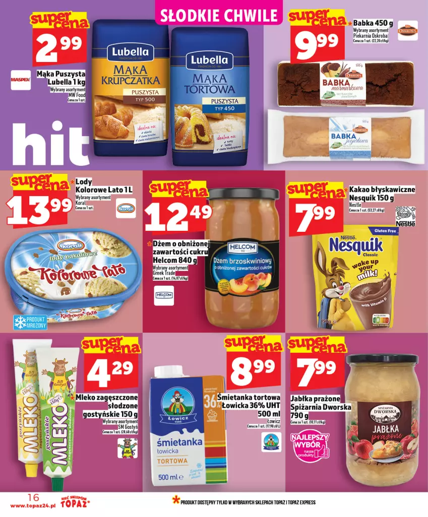 Gazetka promocyjna Topaz - Gazetka - ważna 19.02 do 25.02.2026 - strona 16 - produkty: Babka, Bell, Bella, HELCOM, Jabłka, Kakao, Lody, Lubella, Mąka, Mleko, Mleko zagęszczone, Nesquik, Top