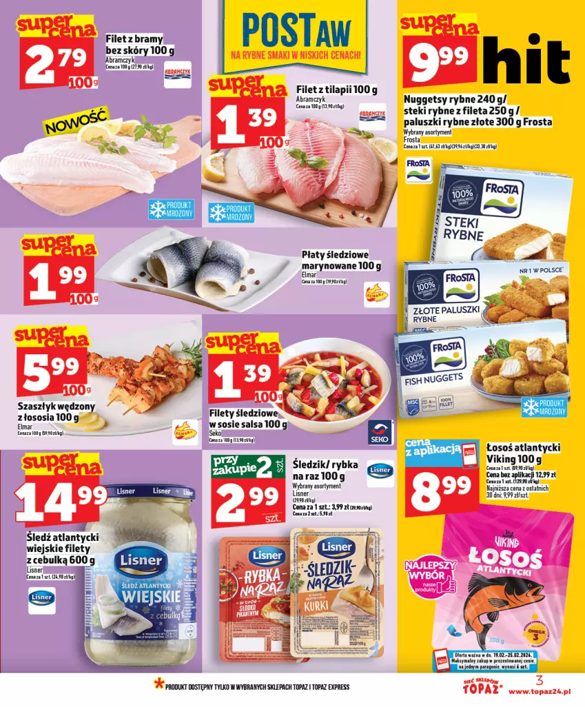 Gazetka promocyjna Topaz - Gazetka - ważna 19.02 do 25.02.2026 - strona 3 - produkty: Frosta, Lisner, Paluszki rybne, Płaty śledziowe, Rybka na raz, SEKO, Sledź, Sos, Stek, Top