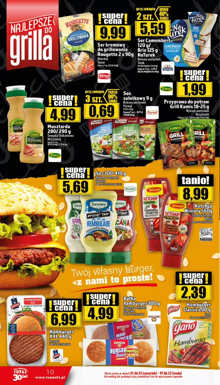 Gazetka promocyjna Topaz - Gazetka - ważna 01.06 do 07.06.2023 - strona 10 - produkty: Brie, Burger, Fa, Grill, Hamburger, Kamis, LG, Prymat, Przyprawa do potraw, Ser, Sos, Top