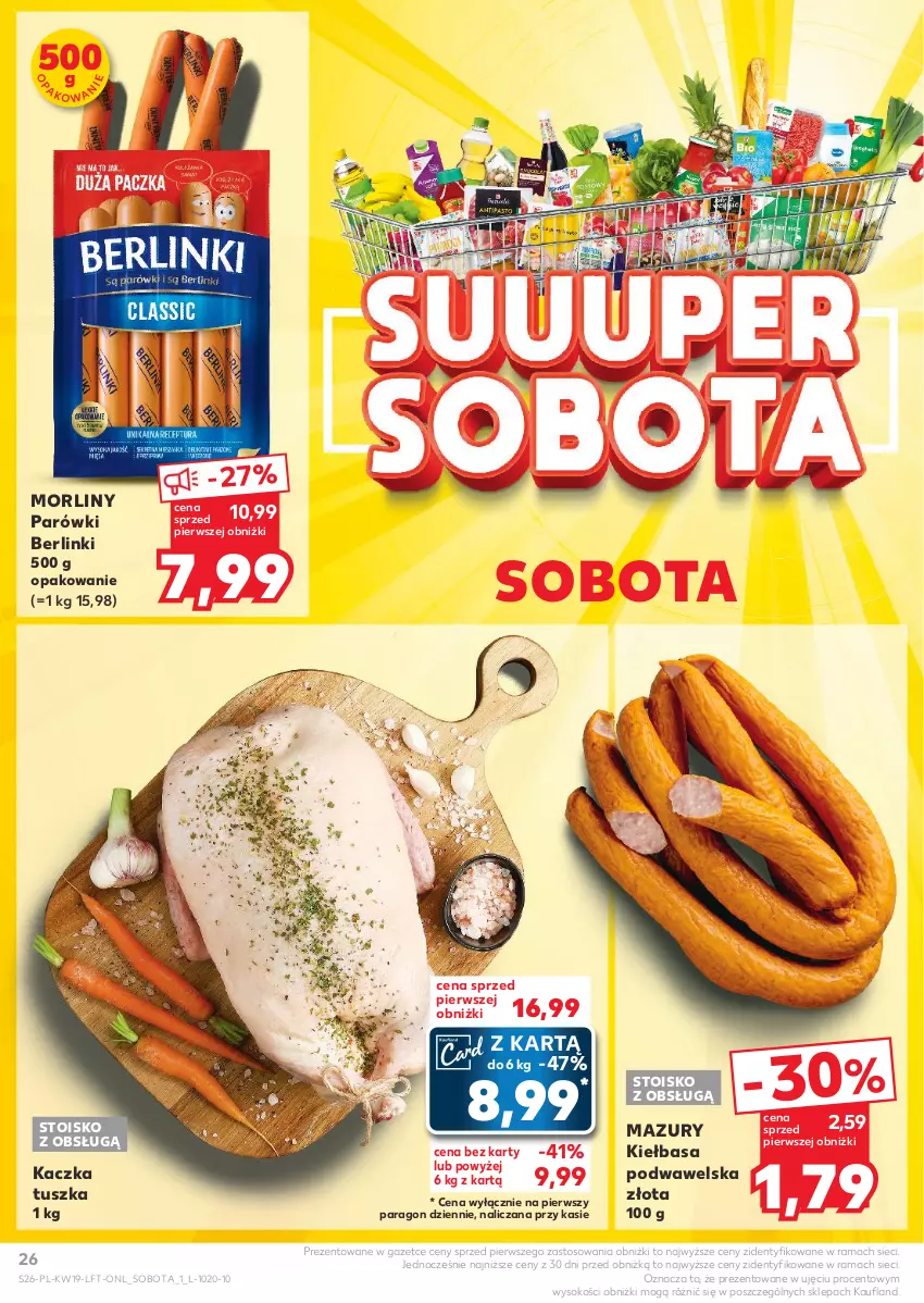 Gazetka promocyjna Kaufland - Gazetka tygodnia - ważna 09.05 do 15.05.2024 - strona 26 - produkty: Berlinki, Kaczka, Kiełbasa, Kiełbasa podwawelska, Morliny, Parówki, Rama, Sok, Tusz, Wawel