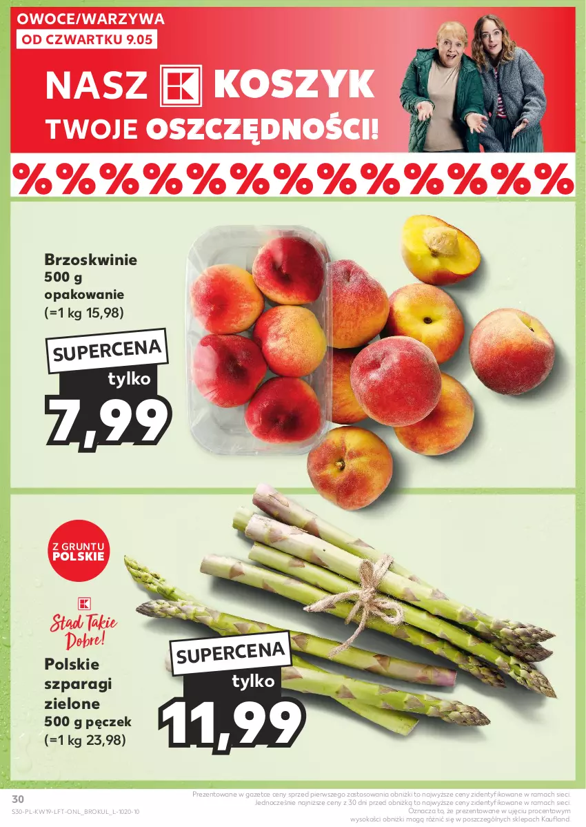 Gazetka promocyjna Kaufland - Gazetka tygodnia - ważna 09.05 do 15.05.2024 - strona 30 - produkty: Brzoskwinie, Grunt, Kosz, Owoce, Rama, Sok, Warzywa