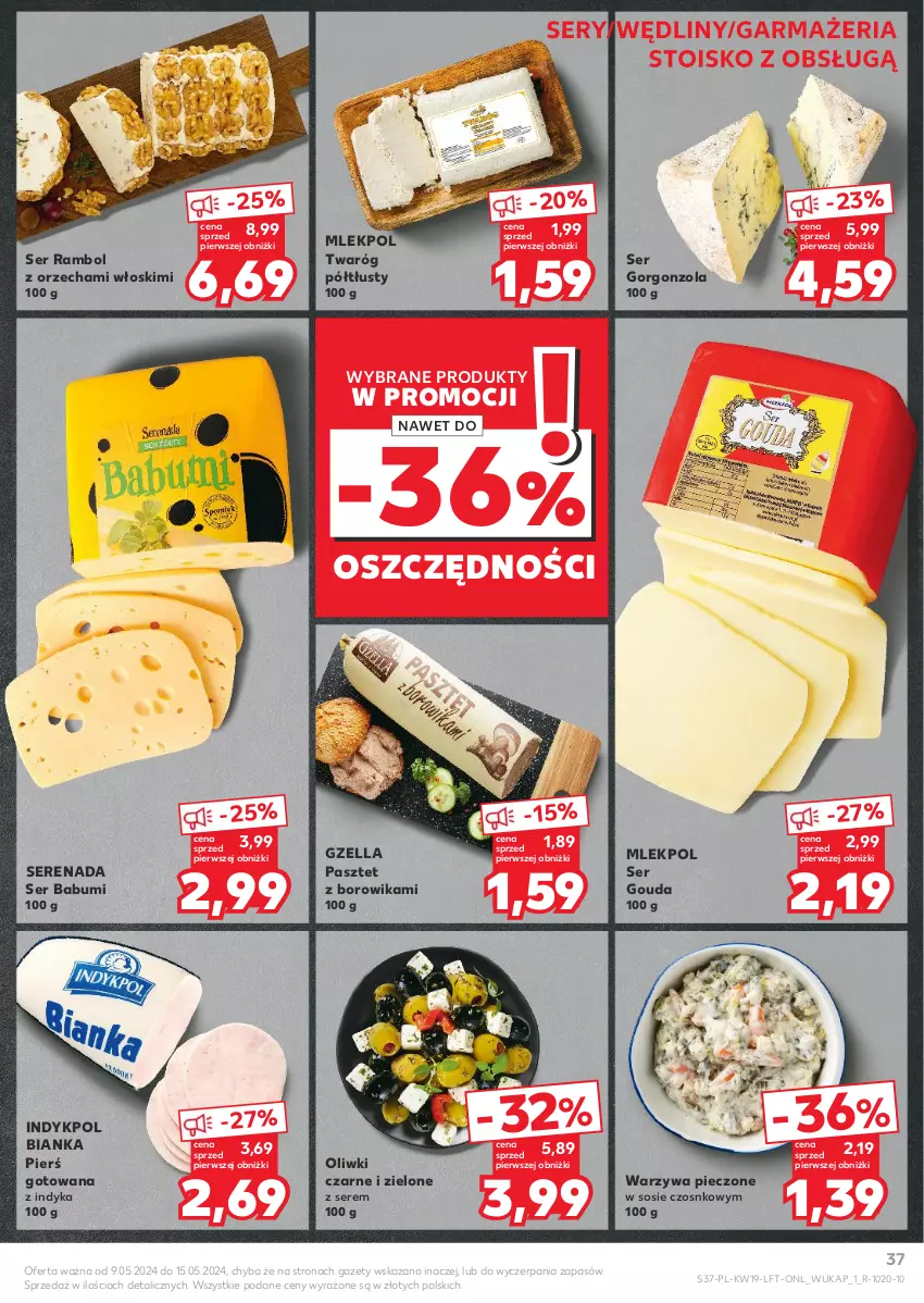 Gazetka promocyjna Kaufland - Gazetka tygodnia - ważna 09.05 do 15.05.2024 - strona 37 - produkty: Bianka, Gorgonzola, Gouda, Oliwki, Oliwki czarne, Pasztet, Piec, Ser, Sos, Twaróg, Twaróg półtłusty, Warzywa