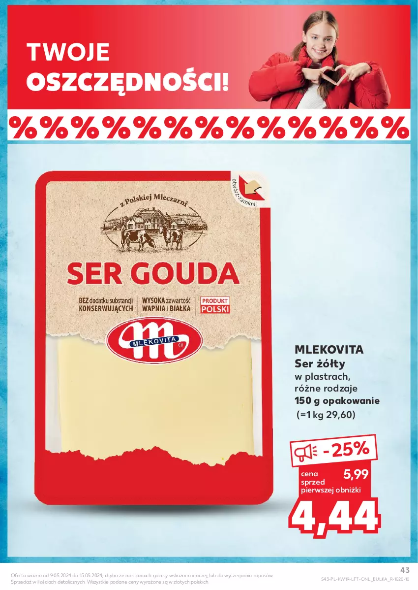 Gazetka promocyjna Kaufland - Gazetka tygodnia - ważna 09.05 do 15.05.2024 - strona 43 - produkty: Mleko, Mlekovita, Ser