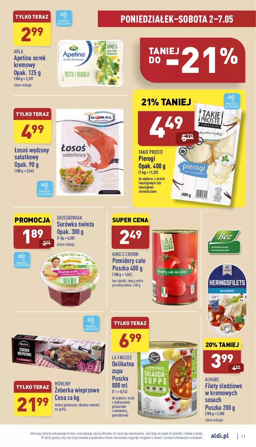 Gazetka promocyjna Aldi - Katalog spożywczy - ważna 02.05 do 07.05.2022 - strona 11 - produkty: Grill, King’s Crown, Makaron, Morliny, Pierogi, Pomidory, Rosół, Sałat, Ser, Serek, Sos, Surówka, Tera, Zupa