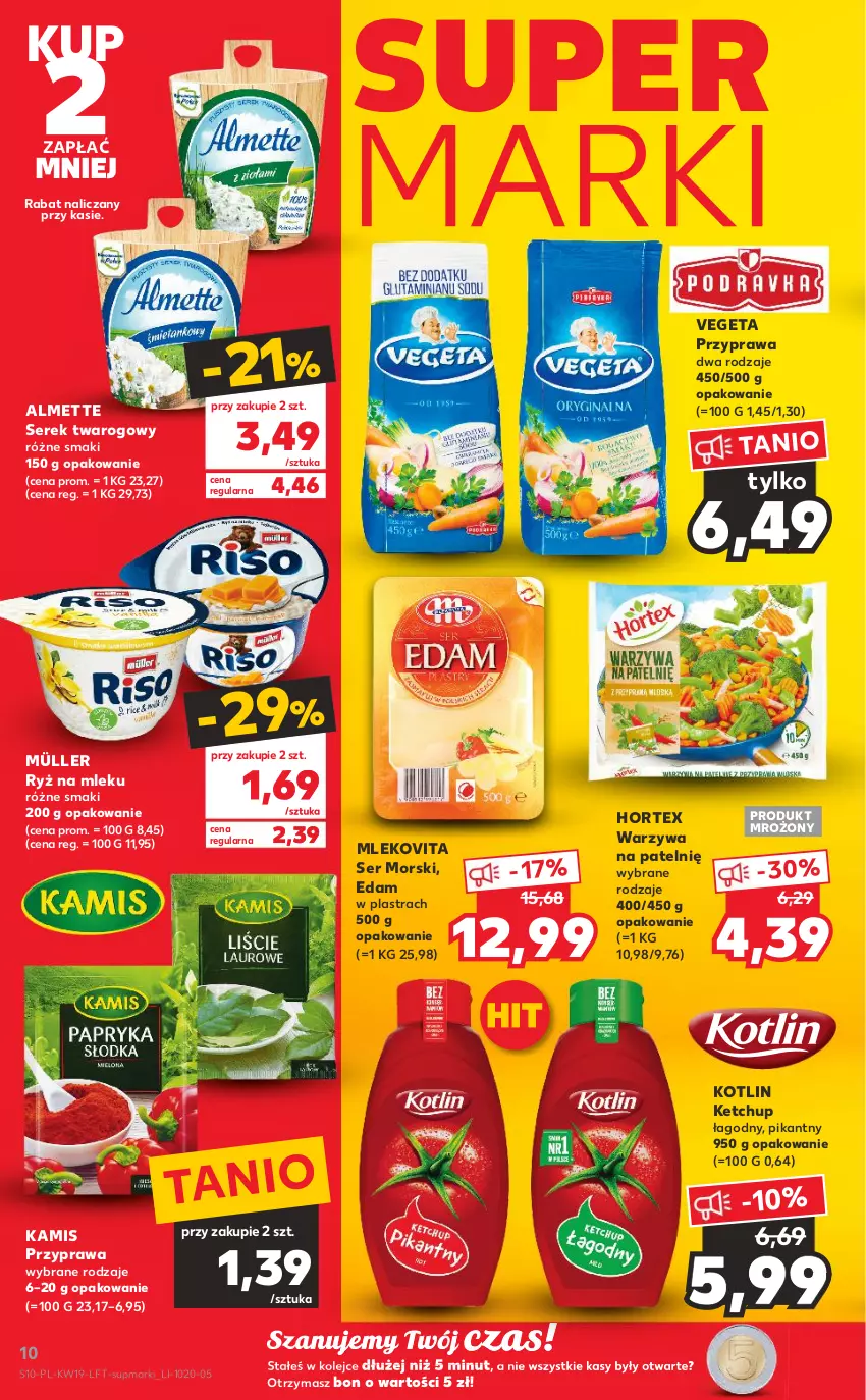 Gazetka promocyjna Kaufland - OFERTA TYGODNIA - ważna 12.05 do 18.05.2022 - strona 10 - produkty: Almette, Edam, Hortex, Kamis, Ketchup, Kotlin, Mleko, Mlekovita, Müller, Olej, Ryż, Ryż na mleku, Ser, Serek, Serek twarogowy, Vegeta, Warzywa