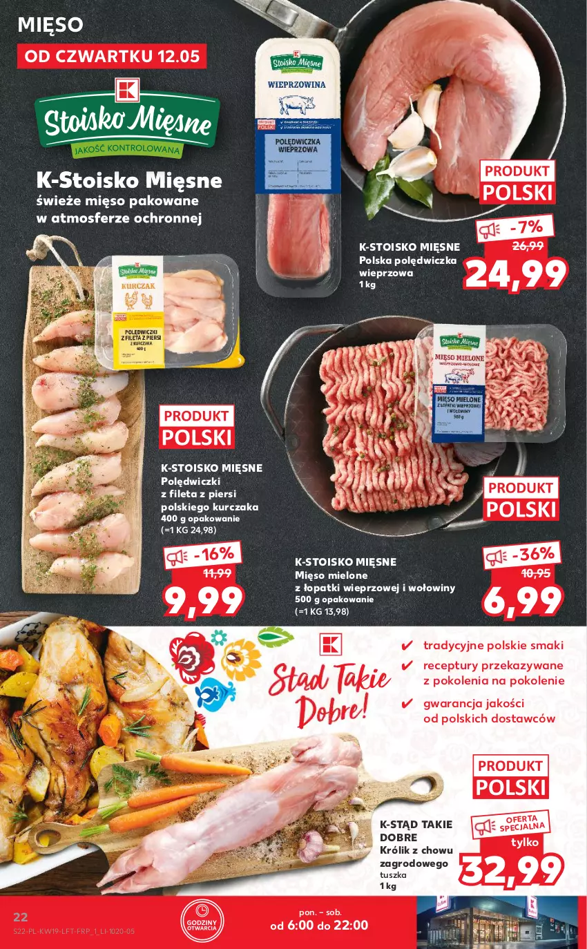 Gazetka promocyjna Kaufland - OFERTA TYGODNIA - ważna 12.05 do 18.05.2022 - strona 22 - produkty: Królik, Kurczak, Mięso, Mięso mielone, Mięso mielone z łopatki wieprzowej, Polędwiczka wieprzowa, Tusz