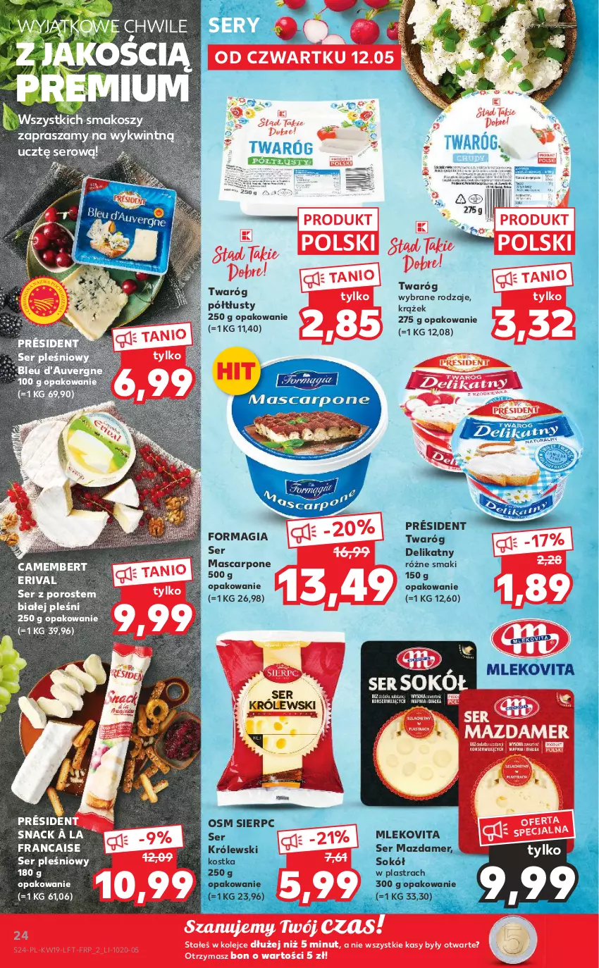 Gazetka promocyjna Kaufland - OFERTA TYGODNIA - ważna 12.05 do 18.05.2022 - strona 24 - produkty: Camembert, Kosz, Królewski, Mascarpone, Mazdamer, Mleko, Mlekovita, Olej, Por, Président, Ser, Ser pleśniowy, Sok, Sokół, Twaróg, Twaróg delikatny, Twaróg półtłusty