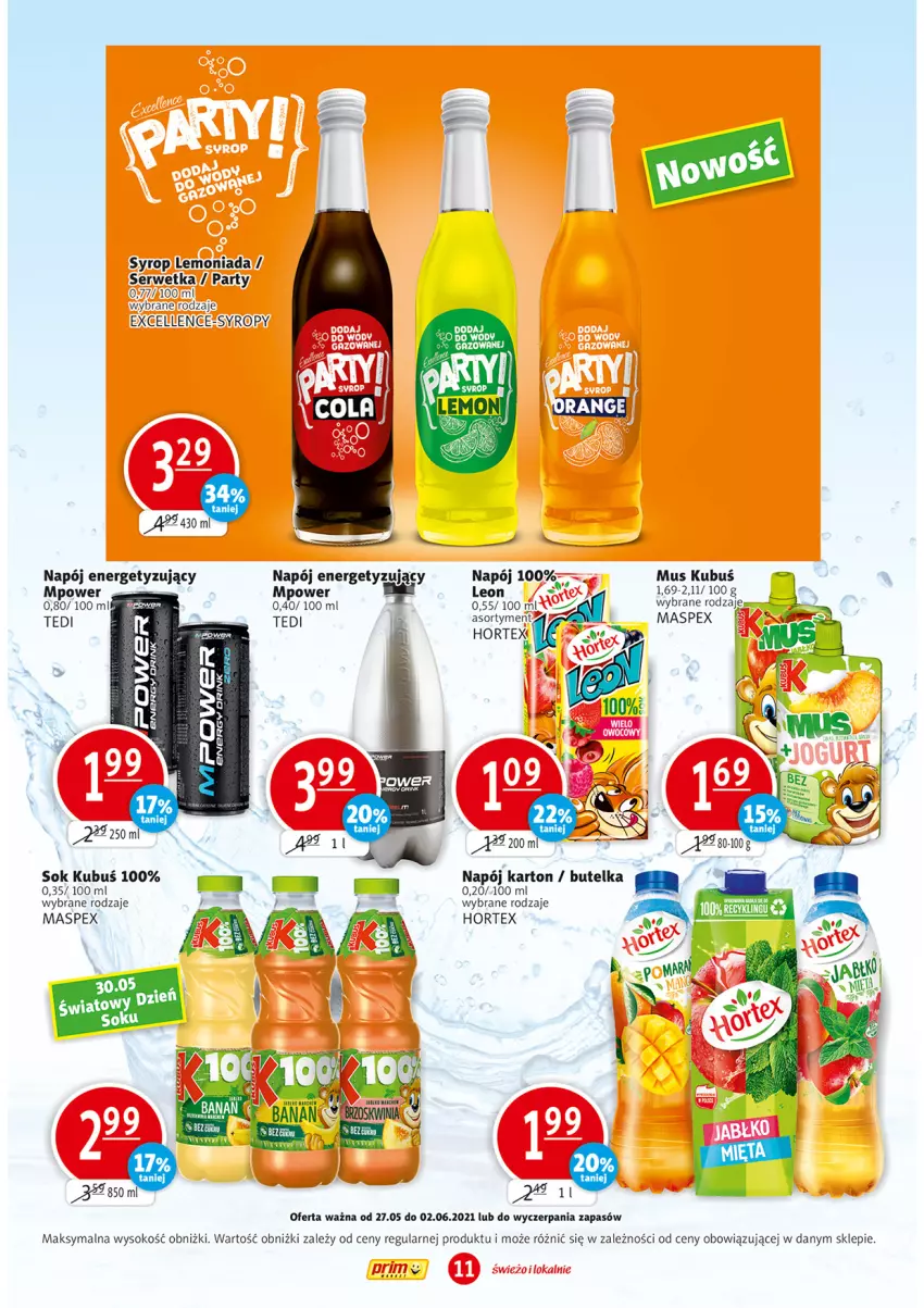 Gazetka promocyjna Prim Market - Gazetka - ważna 27.05 do 02.06.2021 - strona 11 - produkty: Hortex, Kubuś, Lemoniada, Leon, Mus, Napój, Ser, Sok, Syrop, Syropy