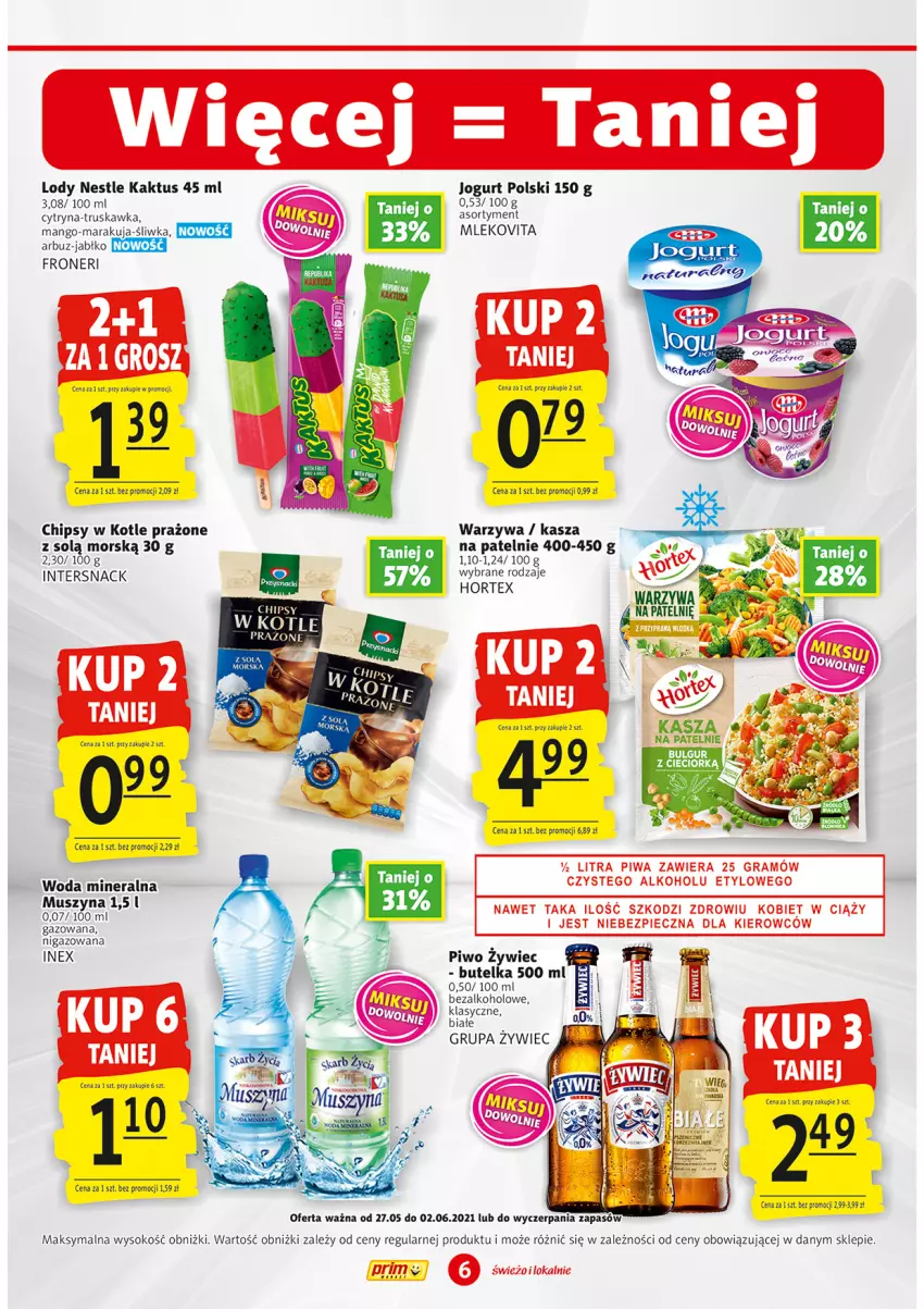 Gazetka promocyjna Prim Market - Gazetka - ważna 27.05 do 02.06.2021 - strona 6 - produkty: Arbuz, Bulgur, Chipsy, Gra, Hortex, Jogurt, Kaktus, Kasza, LG, Lody, Mango, Mus, Piec, Piwa, Piwo, Sok, Szyna, Warzywa, Woda, Woda mineralna