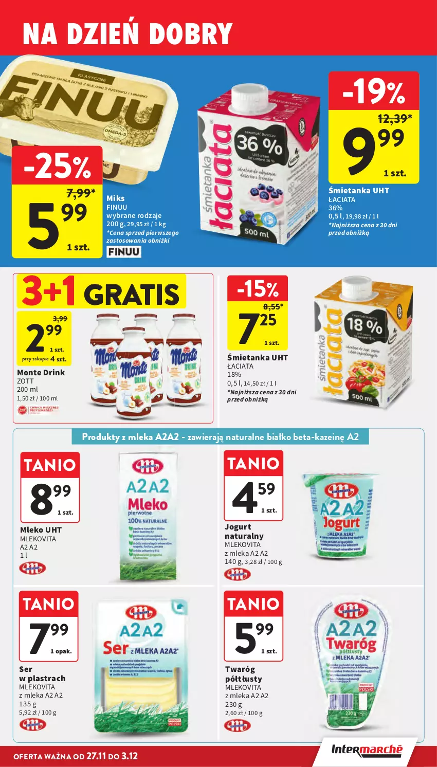 Gazetka promocyjna Intermarche - Gazetka Intermarche - ważna 27.11 do 03.12.2025 - strona 44 - produkty: Finuu, Gra, Jogurt, Jogurt naturalny, Mleko, Mlekovita, Monte, Ser, Twaróg, Twaróg półtłusty, Zott