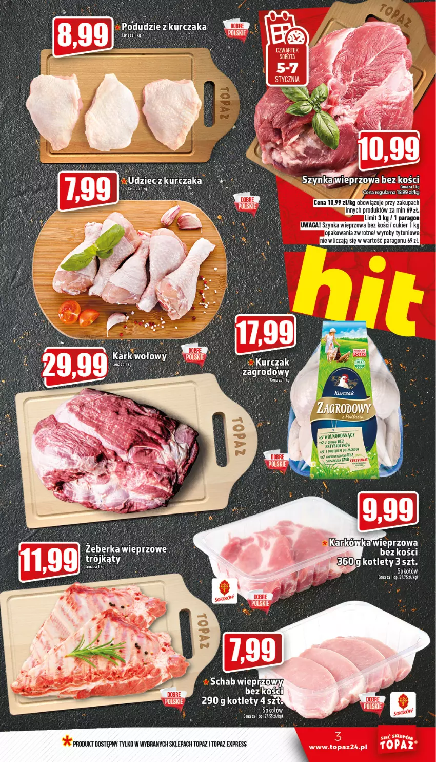 Gazetka promocyjna Topaz - Gazetka - ważna 05.01 do 11.01.2023 - strona 3 - produkty: Cukier, Kotlet, Kurczak, Sok, Sokołów, Szynka, Szynka wieprzowa, Top, Waga