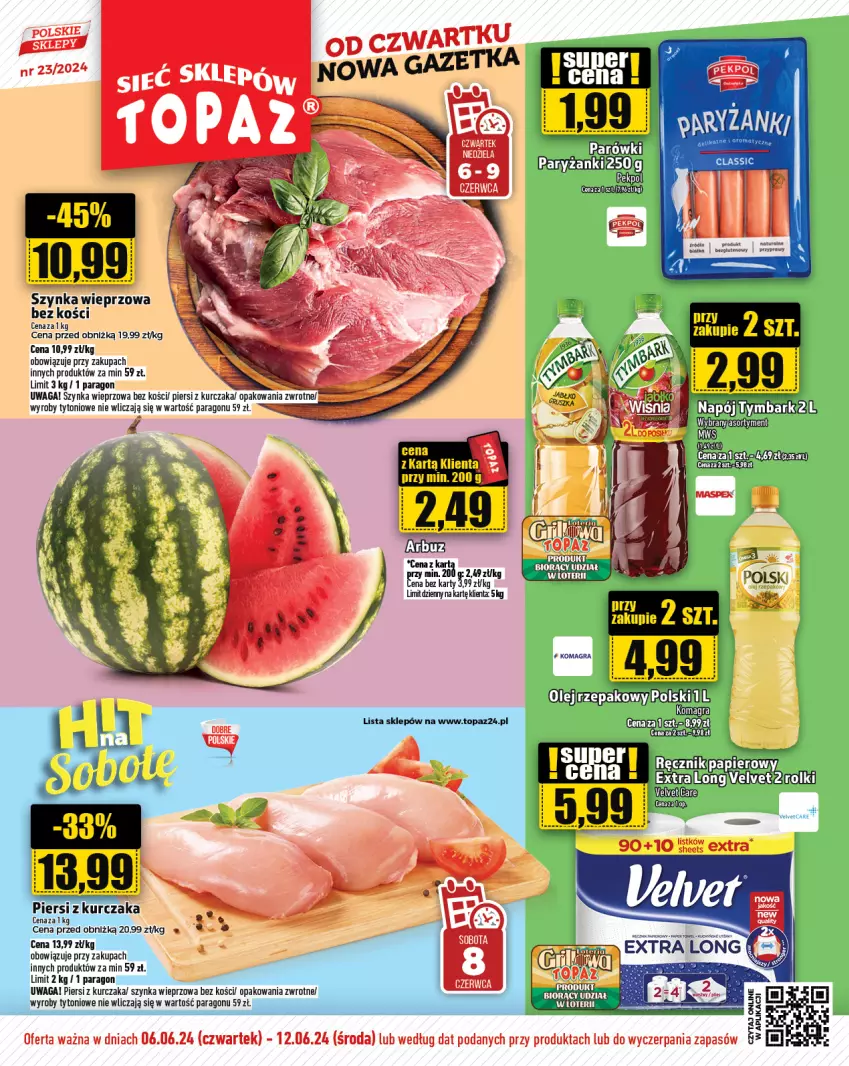 Gazetka promocyjna Topaz - Gazetka - ważna 06.06 do 12.06.2024 - strona 1 - produkty: Gra, Kurczak, Szynka, Szynka wieprzowa, Velvet, Waga