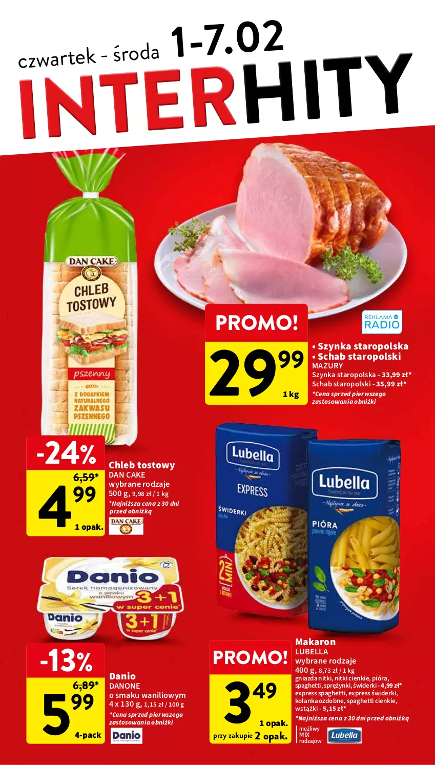 Gazetka promocyjna Intermarche - Gazetka Intermarche - ważna 01.02 do 07.02.2024 - strona 4 - produkty: Bell, Bella, Chleb, Chleb tostowy, Dan Cake, Danio, Danone, Lubella, Makaron, Spaghetti, Szynka