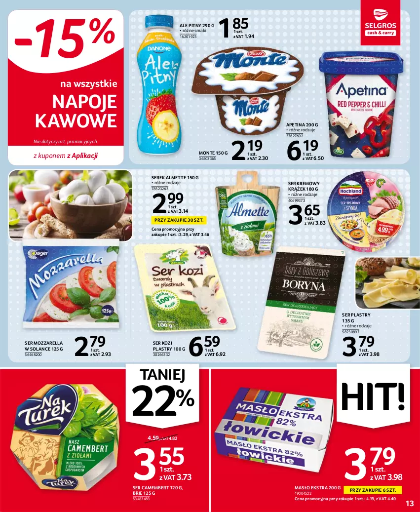 Gazetka promocyjna Selgros - Oferta spożywcza - ważna 19.08 do 01.09.2021 - strona 13 - produkty: Almette, Brie, Camembert, Masło, Monte, Mozzarella, Napoje, Ser, Ser kozi, Serek, Solan