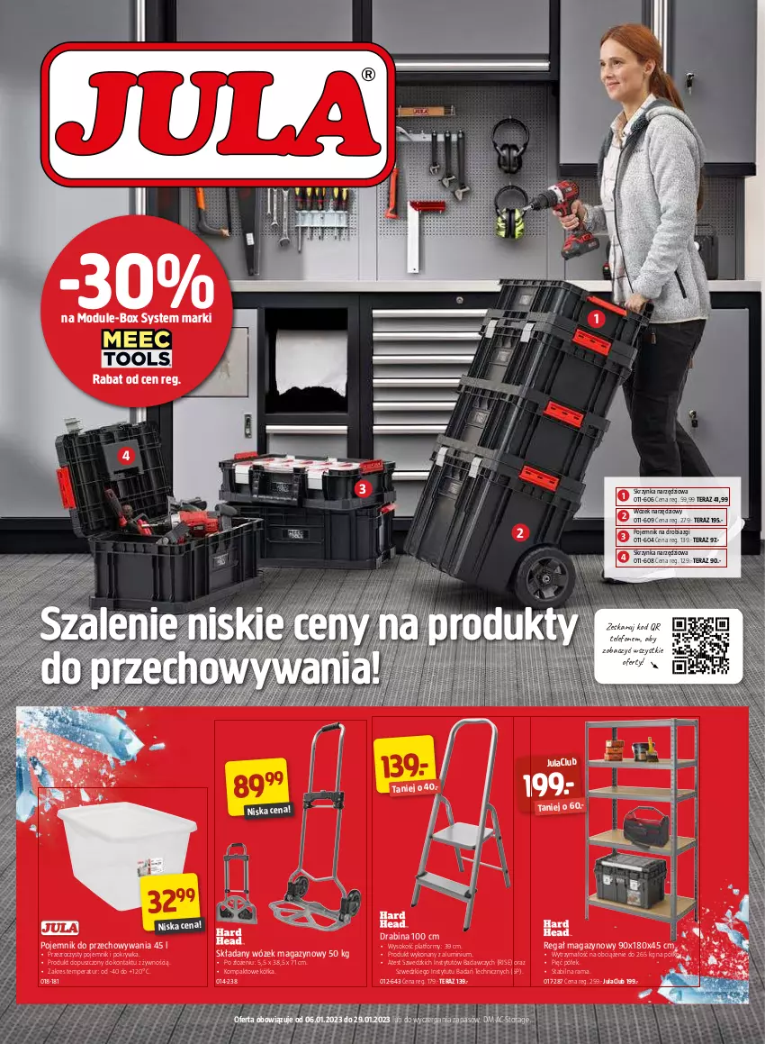 Gazetka promocyjna Jula - Gazetka - ważna 06.01 do 29.01.2023 - strona 1 - produkty: Drabina, Pojemnik, Pojemnik do przechowywania, Rama, Regał, Skrzynka narzędziowa, Sok, Szal, Telefon, Tera, Wózek