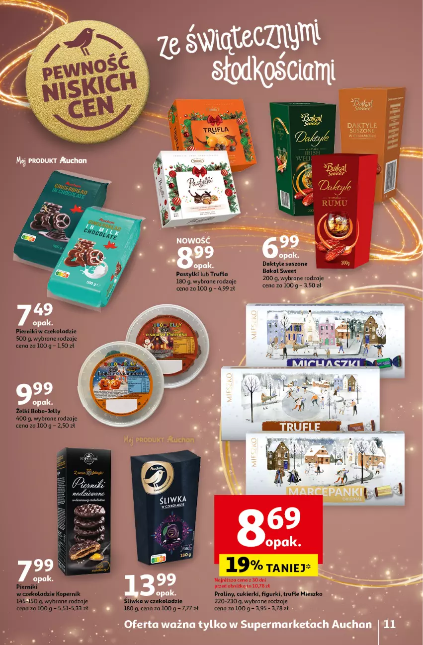 Gazetka promocyjna Auchan - Gazetka Pewność Niskich Cen Supermarket Auchan - ważna 05.12 do 11.12.2024 - strona 13 - produkty: Cukier, Cukierki, Daktyle, Piernik, Pierniki w czekoladzie, Praliny