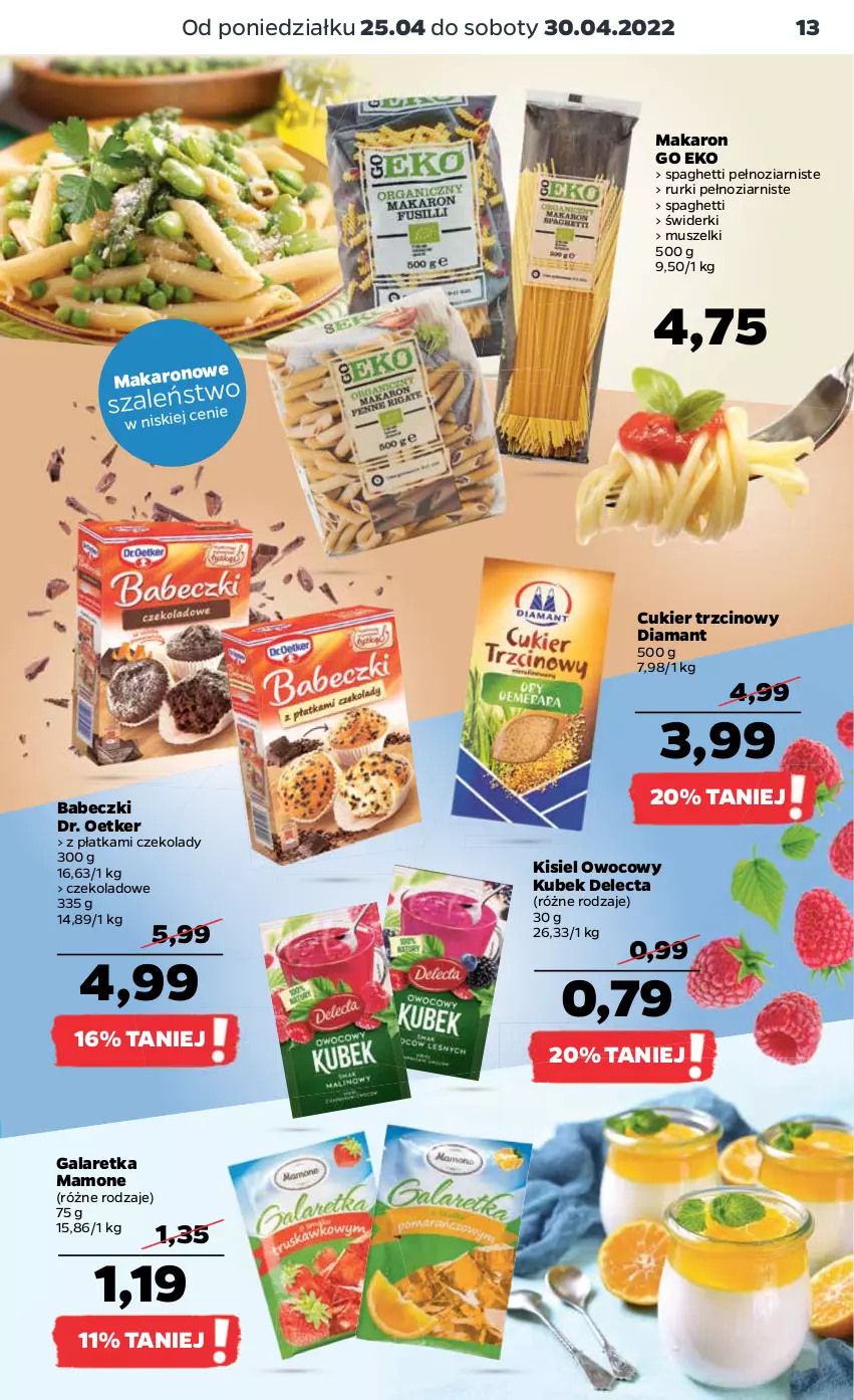 Gazetka promocyjna Netto - Gazetka spożywcza - ważna 25.04 do 30.04.2022 - strona 13 - produkty: Babeczki, Cukier, Cukier trzcinowy, Delecta, Diamant, Dr. Oetker, Gala, Galaretka, Kisiel, Kubek, Makaron, Mus, Rurki, Spaghetti