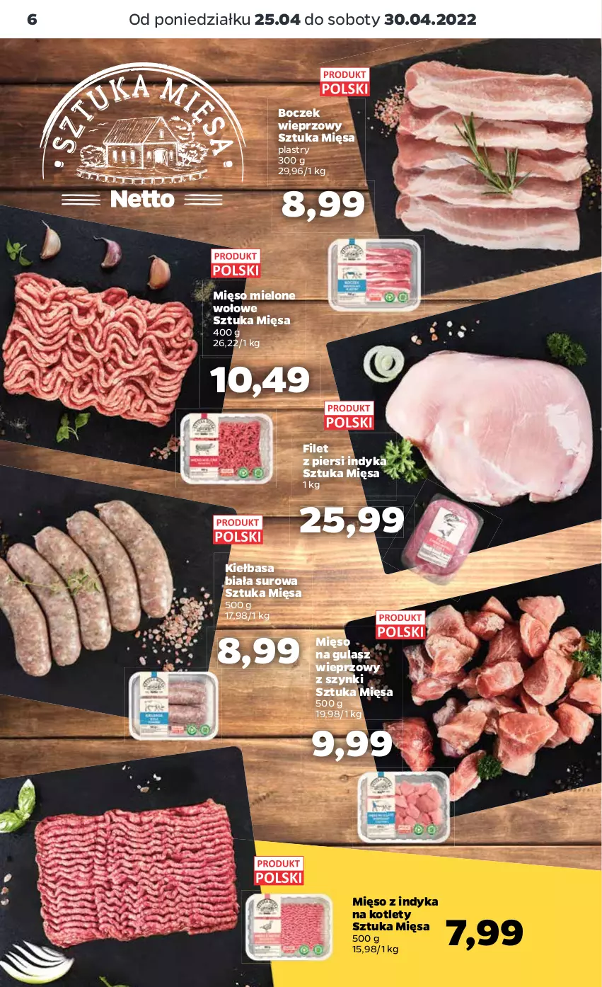 Gazetka promocyjna Netto - Gazetka spożywcza - ważna 25.04 do 30.04.2022 - strona 6 - produkty: Boczek, Boczek wieprzowy, Filet z piersi indyka, Kiełbasa, Kiełbasa biała, Kotlet, Mięso, Mięso mielone, Mięso na gulasz, Mięso z indyka