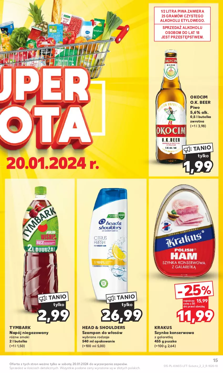 Gazetka promocyjna Kaufland - Gazetka tygodnia - ważna 18.01 do 24.01.2024 - strona 15 - produkty: Gala, Gra, Koc, Krakus, Napój, Napój niegazowany, Okocim, Piwa, Piwo, Ser, Szampon, Szynka, Szynka konserwowa, Tymbark