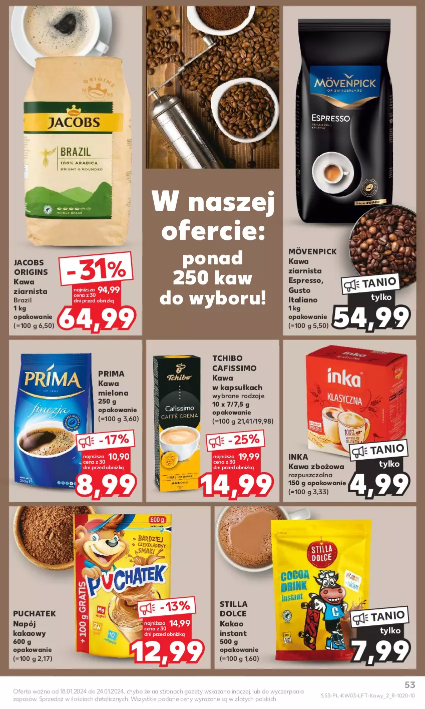 Gazetka promocyjna Kaufland - Gazetka tygodnia - ważna 18.01 do 24.01.2024 - strona 53 - produkty: Cafissimo, Gin, Inka, Jacobs, Kakao, Kawa, Kawa mielona, Kawa zbożowa, Kawa ziarnista, Napój, Prima, Tchibo