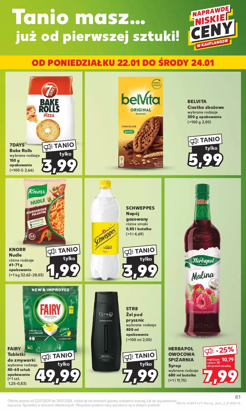 Gazetka promocyjna Kaufland - Gazetka tygodnia - ważna 18.01 do 24.01.2024 - strona 81 - produkty: Bake Rolls, BelVita, Ciastka, Fa, Fairy, Herbapol, Knorr, Napój, Napój gazowany, Schweppes, Str8, Syrop, Tablet, Tabletki do zmywarki, Vita C, Zmywarki