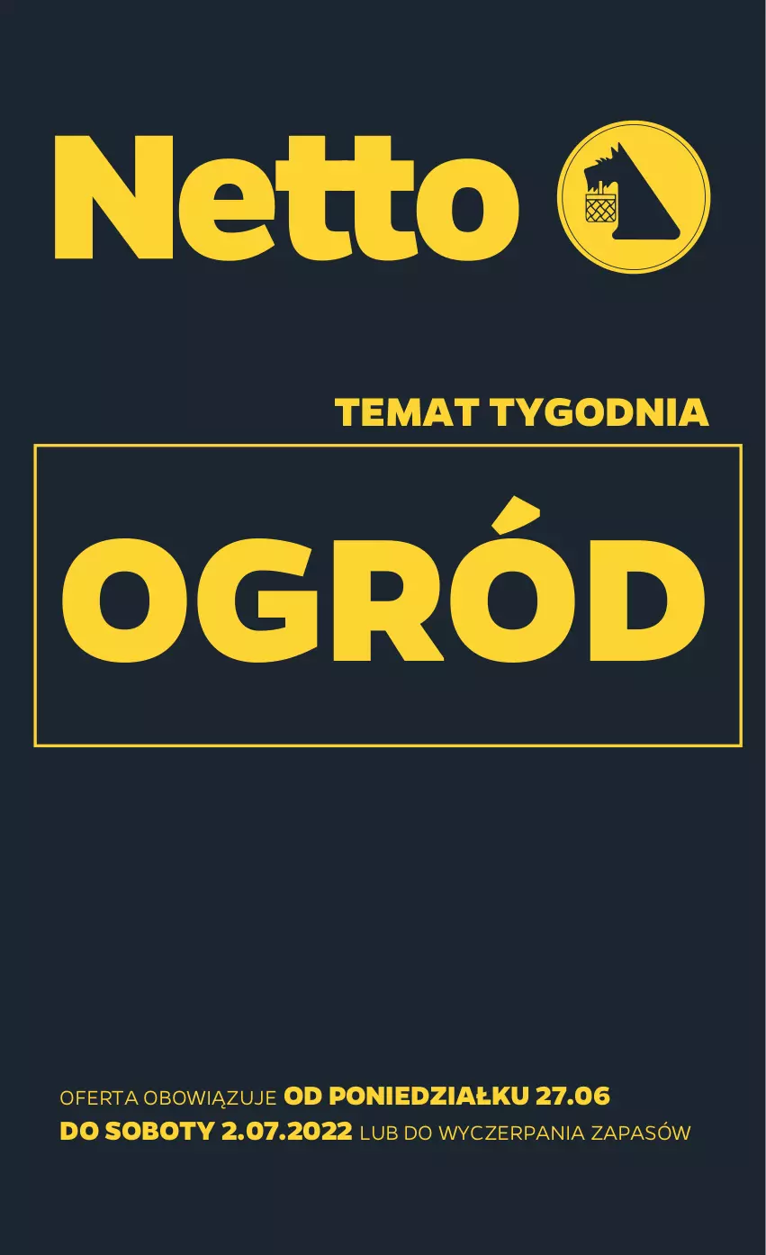 Gazetka promocyjna Netto - Gazetka non food 27.06-02.07 - ważna 27.06 do 02.07.2022 - strona 1 - produkty: Ogród