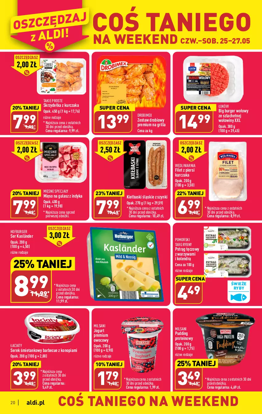 Gazetka promocyjna Aldi - Pełen katalog - ważna 22.05 do 27.05.2023 - strona 20 - produkty: Burger, Drobimex, Filet z piersi kurczaka, Grill, Hofburger, Jogurt, Kiełbaski śląskie, Kurczak, Mięso, Mięso na gulasz, Pstrąg, Pstrąg tęczowy, Pudding, Ser, Serek, Skrzydełka z kurczaka, Warzywa