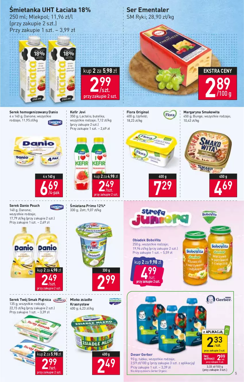 Gazetka promocyjna Stokrotka - Market - ważna 07.07 do 13.07.2022 - strona 5 - produkty: BoboVita, Danio, Danone, Deser, Ementaler, Flora, Gerber, Gin, Kefir, Margaryna, Mleko, Mleko zsiadłe, Piątnica, Ser, Serek, Serek homogenizowany, Smakowita, Twój Smak, Zott