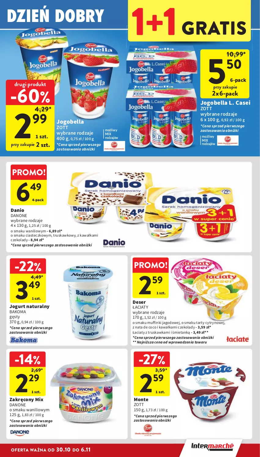 Gazetka promocyjna Intermarche - Gazetka Intermarche - ważna 30.10 do 06.11.2024 - strona 21 - produkty: Bakoma, Bell, Bella, Danio, Danone, Deser, Gra, Jogobella, Jogurt, Jogurt naturalny, Kawa, Monte, Ser, Zott