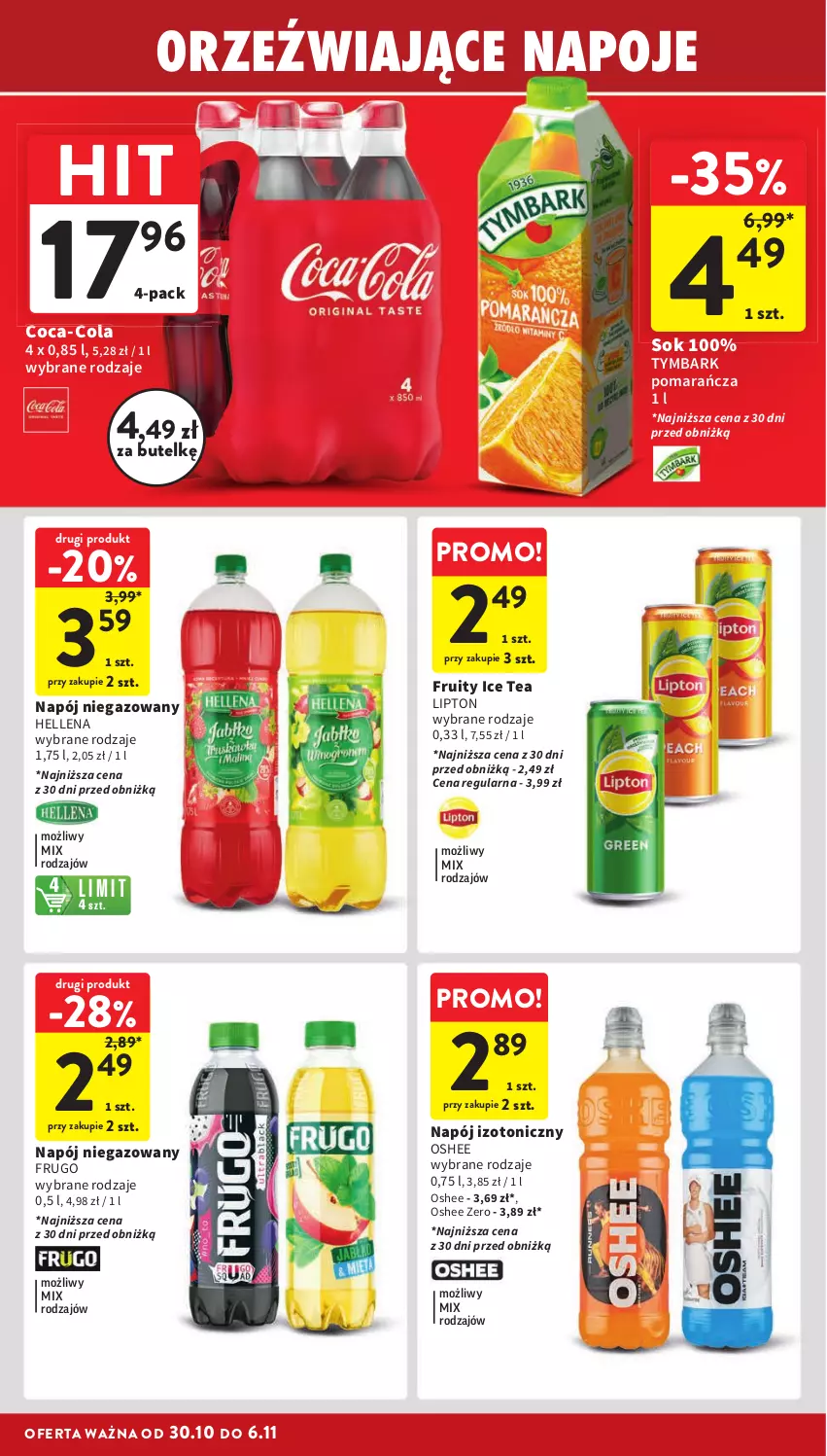 Gazetka promocyjna Intermarche - Gazetka Intermarche - ważna 30.10 do 06.11.2024 - strona 28 - produkty: Coca-Cola, Hellena, Ice tea, Lipton, Napój, Napój izotoniczny, Napój niegazowany, Napoje, Oshee, Sok, Tymbark