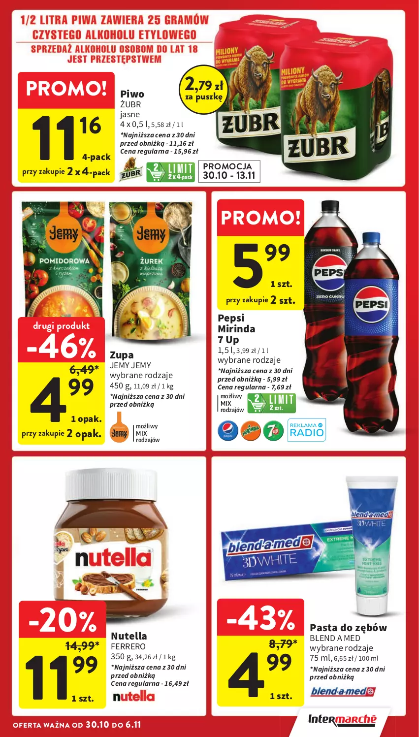 Gazetka promocyjna Intermarche - Gazetka Intermarche - ważna 30.10 do 06.11.2024 - strona 9 - produkty: Ferrero, Mirinda, Nutella, Pasta do zębów, Pepsi, Piwo, Zupa