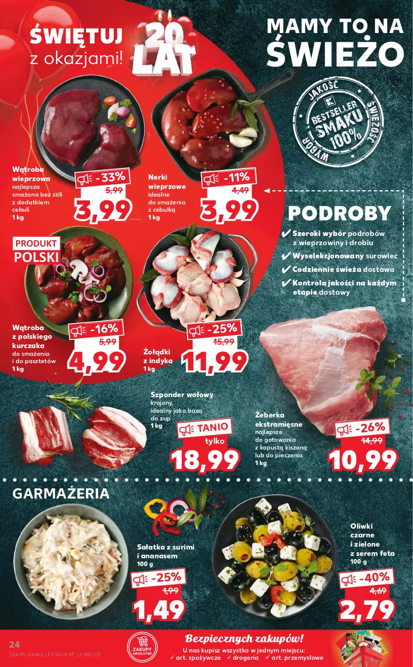 Gazetka promocyjna Kaufland - OFERTA TYGODNIA - ważna 28.10 do 03.11.2021 - strona 24 - produkty: Ananas, Feta, Kapustą, Kurczak, Oliwki, Oliwki czarne, Pasztet, Piec, Sałat, Sałatka, Ser, Surimi, Szponder wołowy