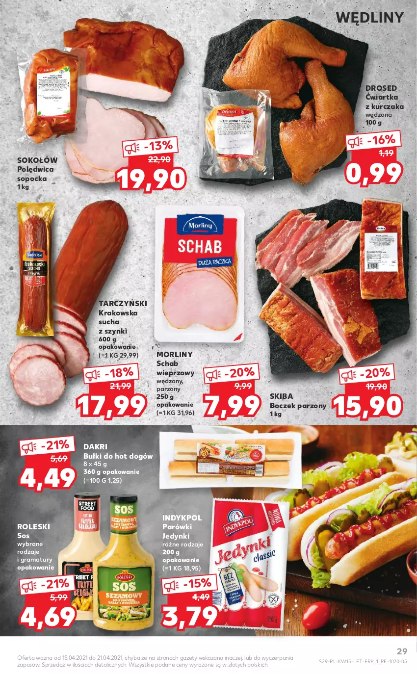 Gazetka promocyjna Kaufland - OFERTA TYGODNIA - ważna 15.04 do 21.04.2021 - strona 29 - produkty: Boczek, Bułki do hot dogów, Gra, Hot dog, Kurczak, Morliny, Parówki, Polędwica, Rama, Schab wieprzowy, Sok, Sokołów, Sos, Tarczyński