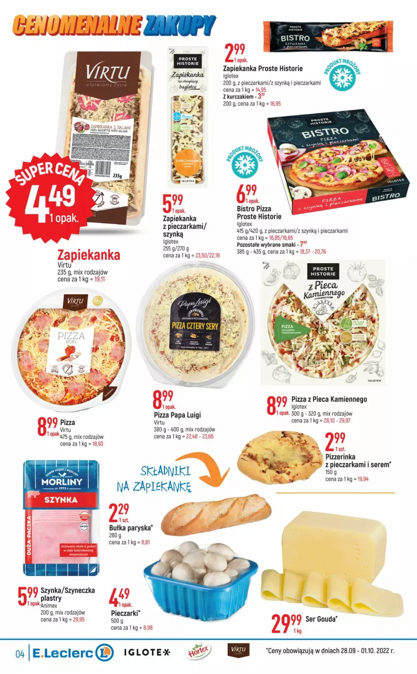 Gazetka promocyjna E Leclerc - ważna 27.09 do 08.10.2022 - strona 4 - produkty: Bułka, Gouda, Kurczak, Piec, Pieczarka, Pizza, Pizza z pieca kamiennego, Ser, Szynka, Virtu, Zapiekanka