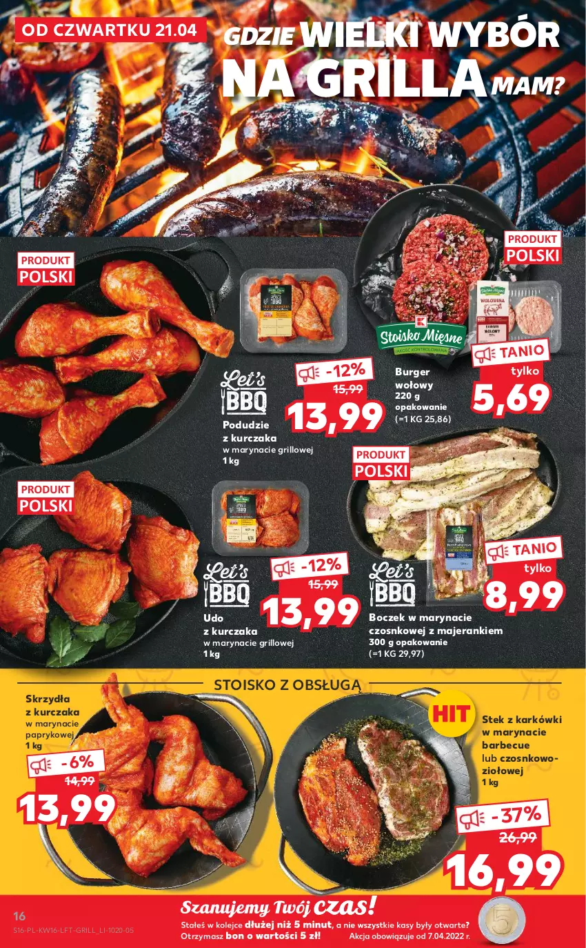 Gazetka promocyjna Kaufland - OFERTA TYGODNIA - ważna 21.04 do 26.04.2022 - strona 16 - produkty: Boczek, Burger, Grill, Kurczak, Olej, Podudzie z kurczaka, Stek, Udo z kurczaka