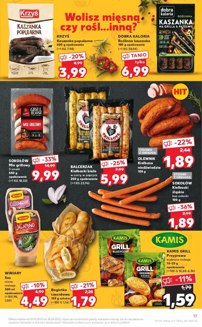 Gazetka promocyjna Kaufland - OFERTA TYGODNIA - ważna 21.04 do 26.04.2022 - strona 17 - produkty: Bagietka, Bagietka czosnkowa, Grill, Kamis, Kasza, Kaszanka, Kiełbasa, Kiełbaski białe, Kiełbaski śląskie, Olewnik, Sok, Sokołów, Sos, Winiary