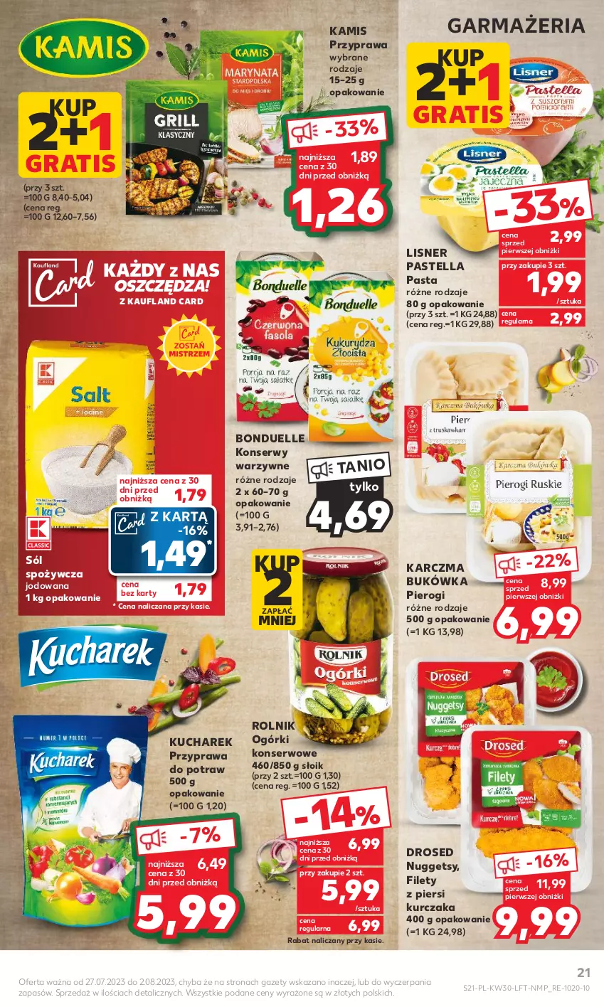 Gazetka promocyjna Kaufland - Gazetka tygodnia - ważna 27.07 do 02.08.2023 - strona 21 - produkty: Bonduelle, Gra, Kamis, Kucharek, Kurczak, Lisner, Ogórki konserwowe, Pastella, Pierogi, Przyprawa do potraw, Rolnik, Ser, Sól