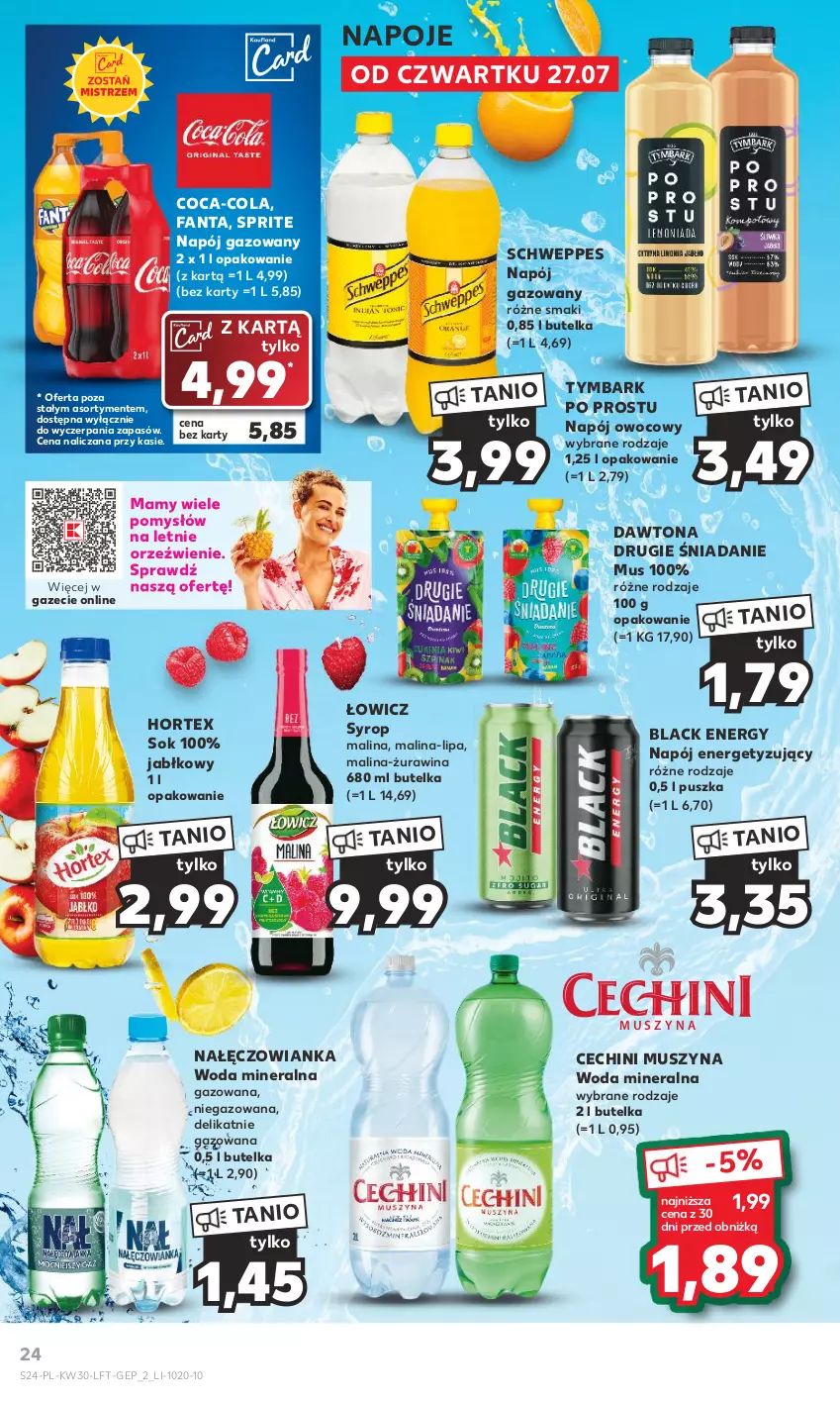 Gazetka promocyjna Kaufland - Gazetka tygodnia - ważna 27.07 do 02.08.2023 - strona 24 - produkty: Coca-Cola, Dawtona, Fa, Fanta, Hortex, Lack, Mus, Nałęczowianka, Napój, Napój gazowany, Napoje, Schweppes, Sok, Sprite, Syrop, Szyna, Tymbark, Woda, Woda mineralna